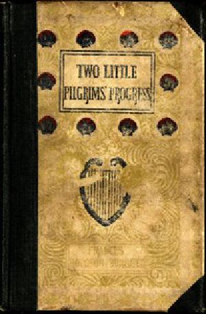 [Gutenberg 50471] • Two Little Pilgrims' Progress: A Story of the City Beautiful